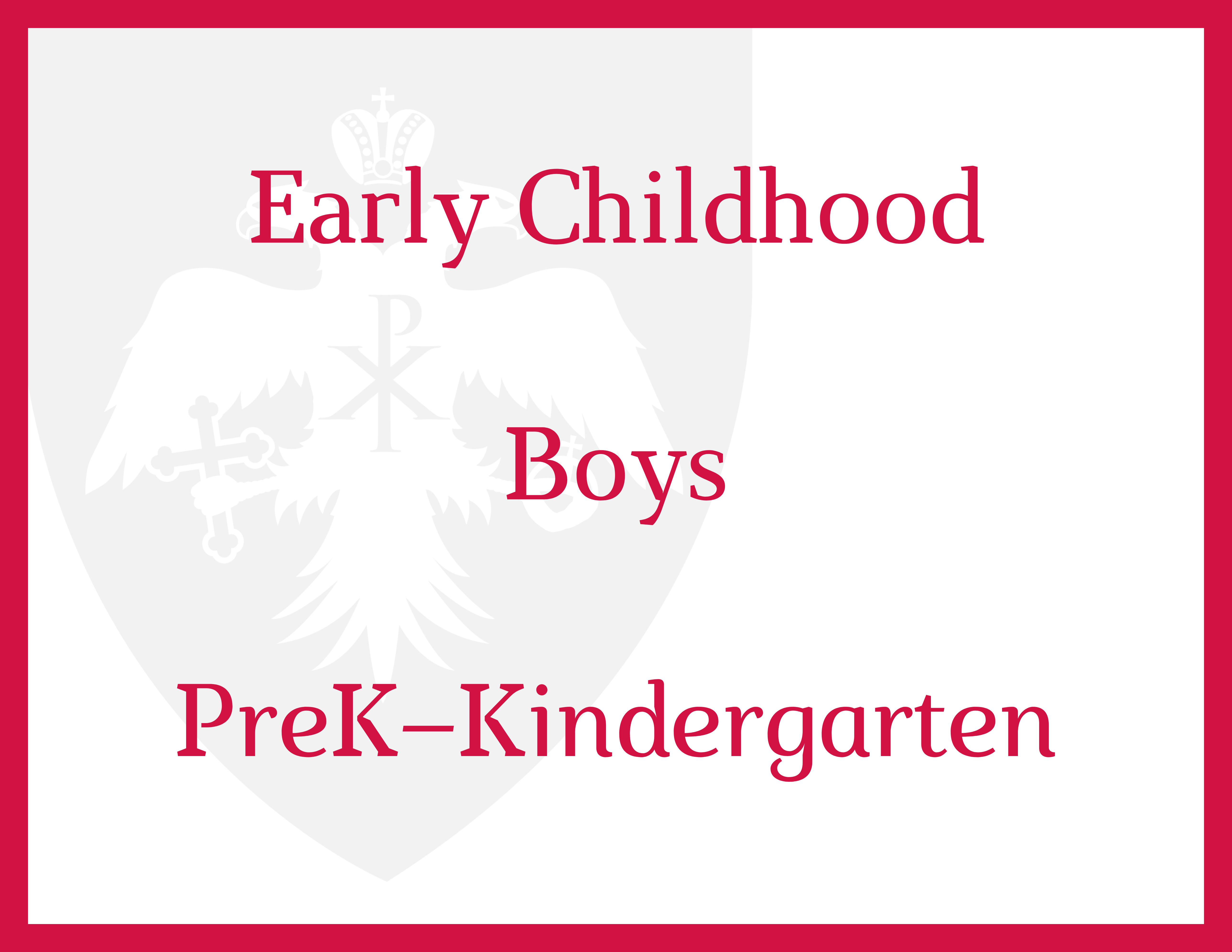 Early Childhood Boys